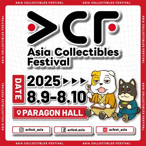 เทศกาลสะสมของเอเชีย 2025
