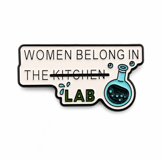 "Women Belong In the Lab" Empowering Enamel Pin 👩‍🔬 - Pinlord.com - Enamel Pins - Pinlord.com - express cheap ethical custom products
