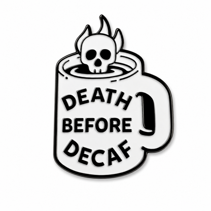 Death Before Decaf skull enamel pin featuring a detailed skull design, perfect for coffee lovers and pin collectors.